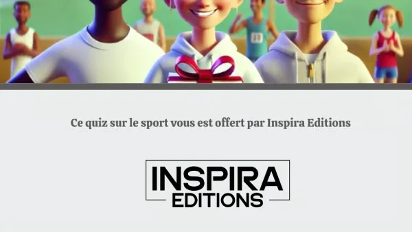 Bonus : un quiz vidéo sur le sport offert par Inspira Editions